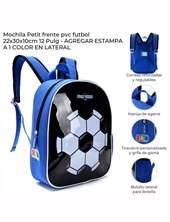 Mochila petit termoformada futbol.medidas 22x30x10cm 12pulg.